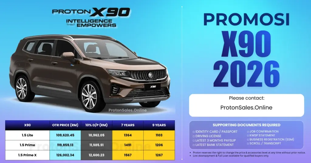 Harga Proton X90 Terkini 2026 - Promosi Online