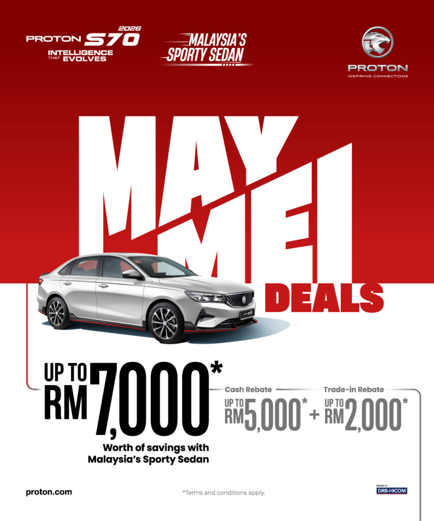 Promosi Proton Mei 2026 - S70 - ProtonSales.online